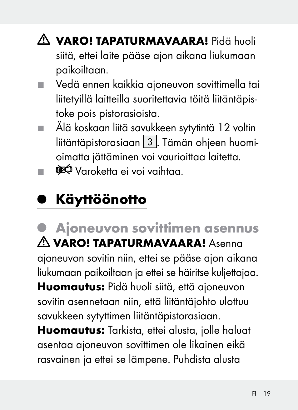 Käyttöönotto, Ajoneuvon sovittimen asennus | Ultimate Speed Z31381 User Manual | Page 19 / 77