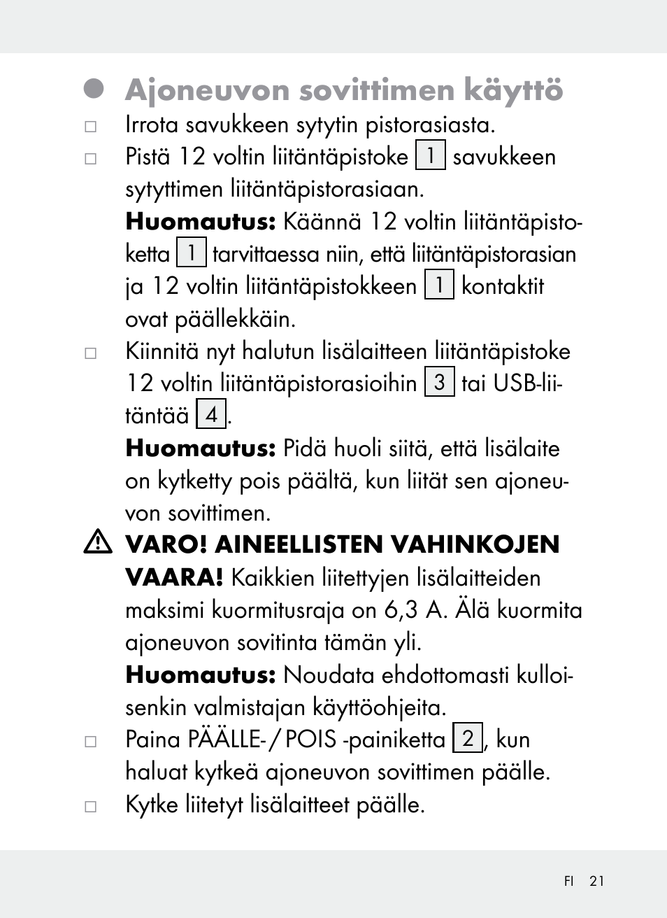Ajoneuvon sovittimen käyttö | Ultimate Speed Z31381 User Manual | Page 21 / 77