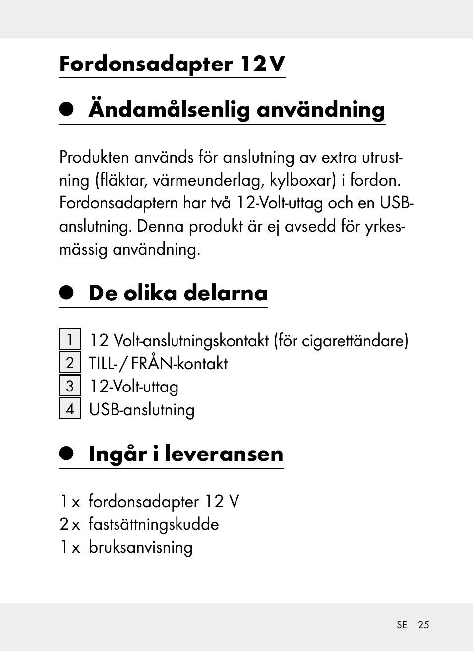 Fordonsadapter 12 v, Ändamålsenlig användning, De olika delarna | Ingår i leveransen | Ultimate Speed Z31381 User Manual | Page 25 / 77