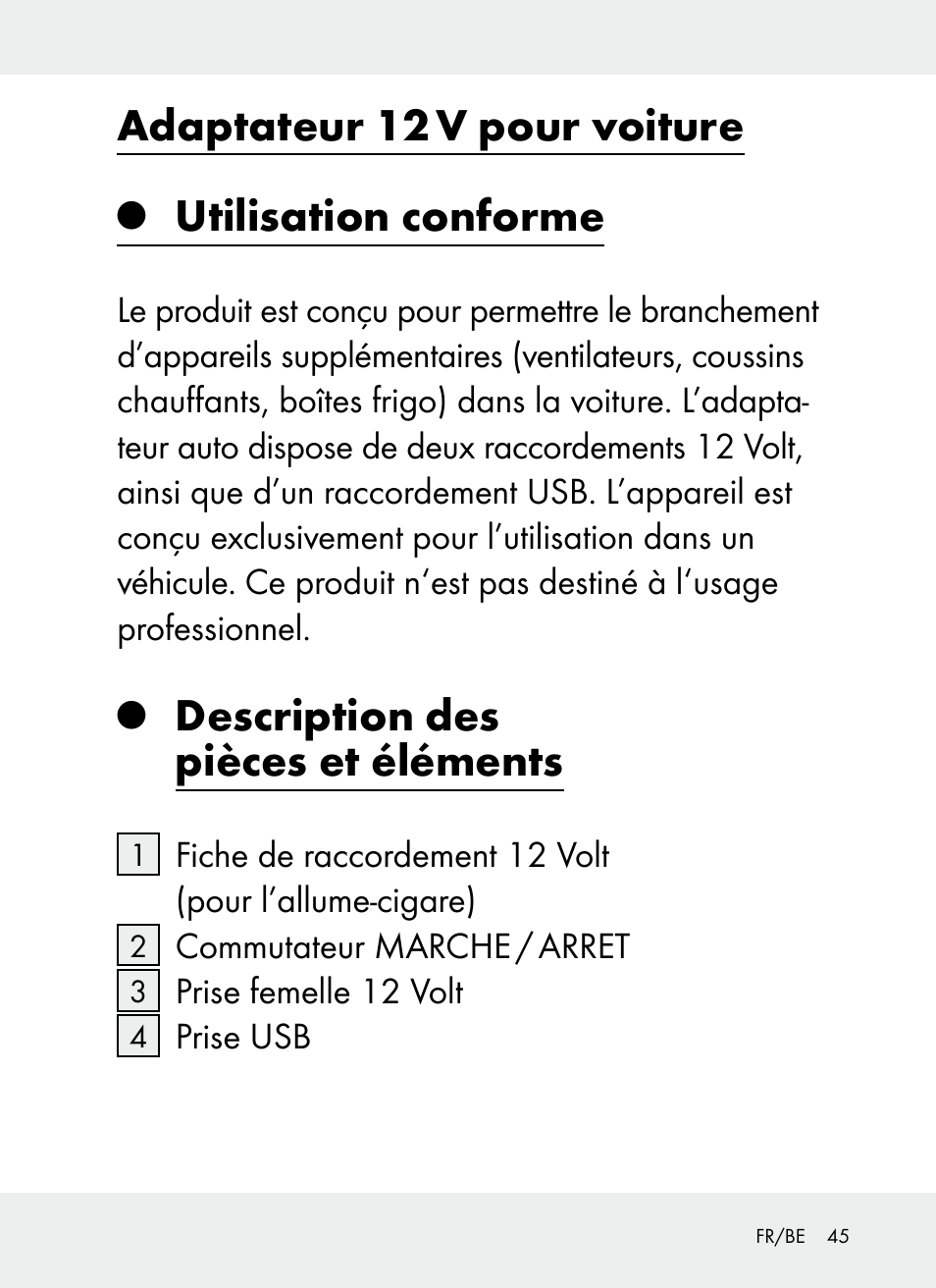 Adaptateur 12 v pour voiture, Utilisation conforme, Description des pièces et éléments | Ultimate Speed Z31381 User Manual | Page 45 / 77
