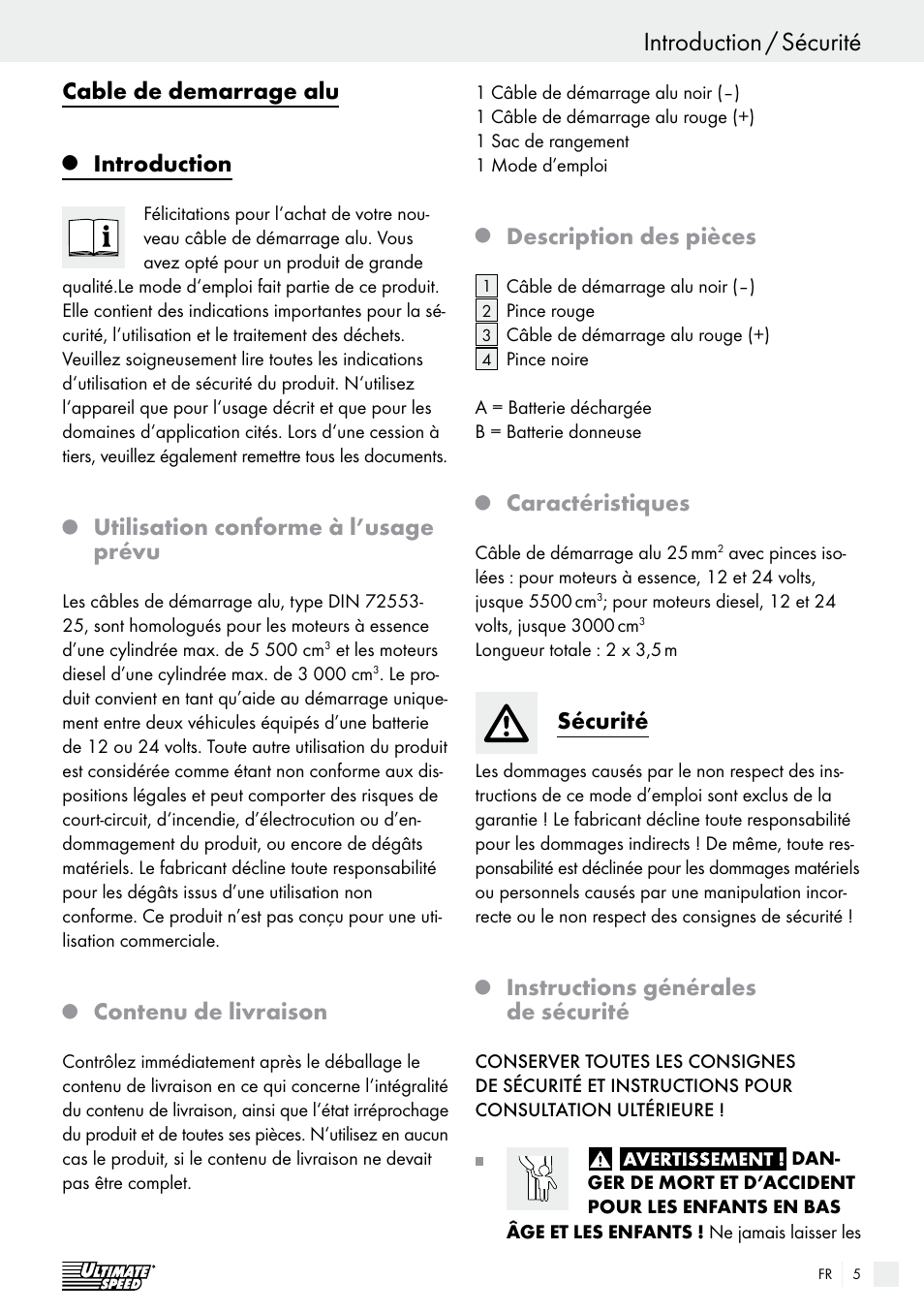 Introduction / sécurité, Cable de demarrage alu, Introduction | Utilisation conforme à l’usage prévu, Contenu de livraison, Description des pièces, Caractéristiques, Sécurité, Instructions générales de sécurité | Ultimate Speed Alu Jump Leads User Manual | Page 5 / 17