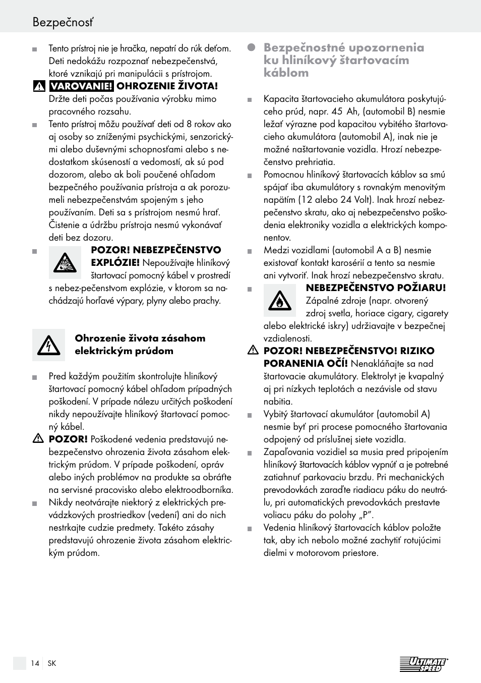 Bezpečnosť, Bezpečnostné upozornenia ku hliníkový, Štartovacím káblom | Ultimate Speed Alu Jump Leads User Manual | Page 14 / 21