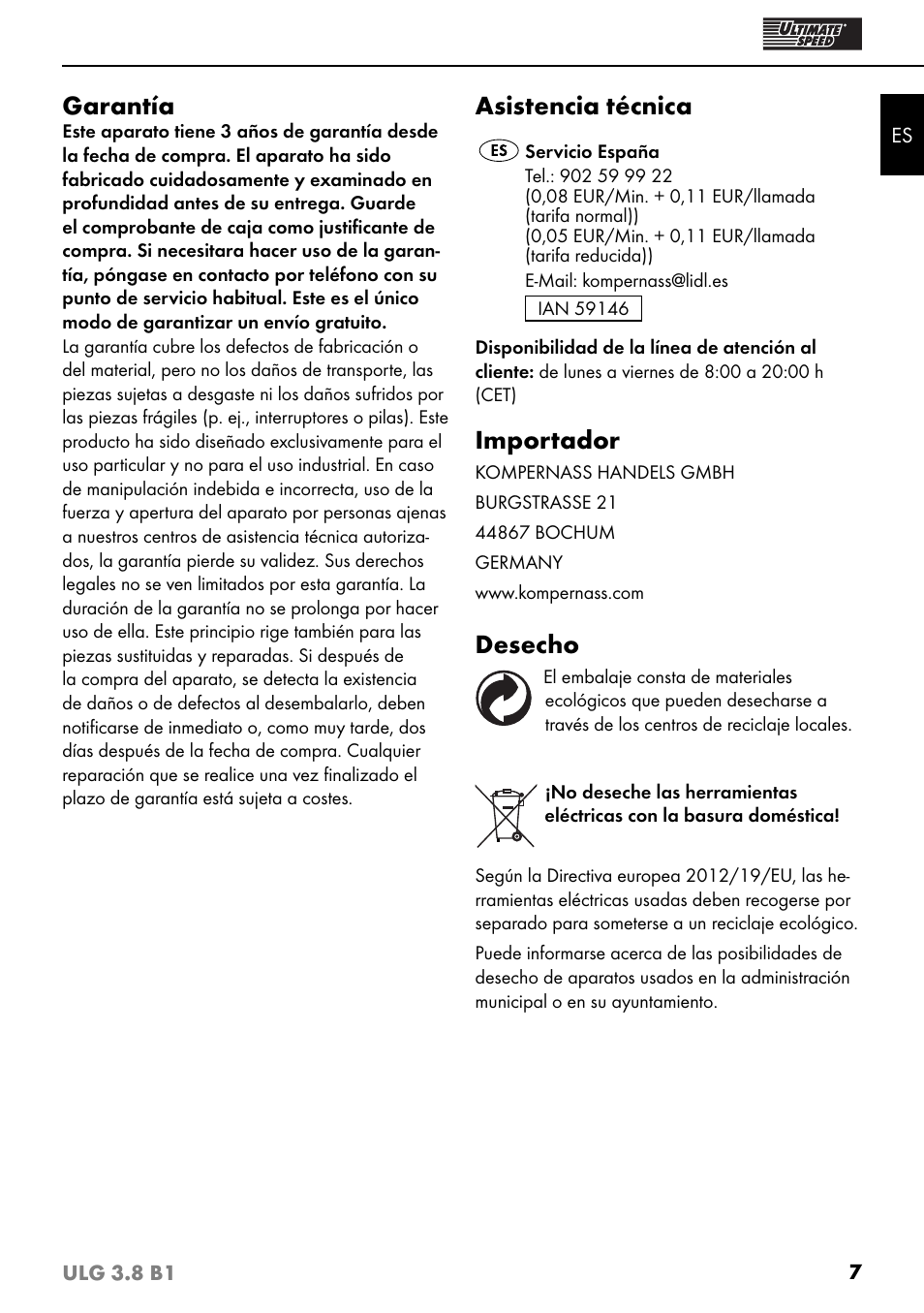 Garantía, Asistencia técnica, Importador | Desecho | Ultimate Speed ULG 3.8 B1 User Manual | Page 10 / 44