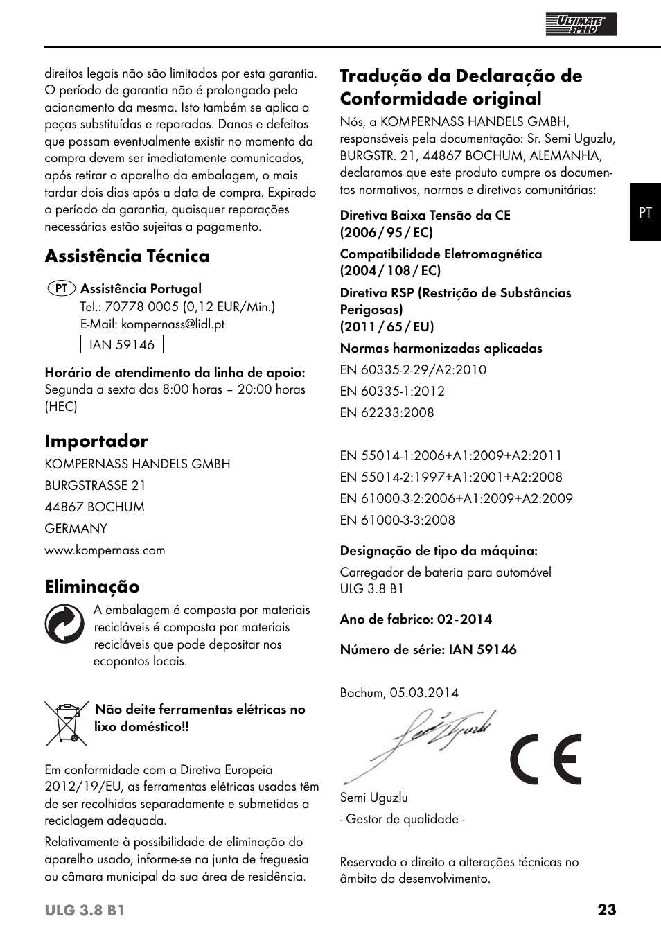 Assistência técnica, Importador, Eliminação | Tradução da declaração de conformidade original | Ultimate Speed ULG 3.8 B1 User Manual | Page 26 / 44