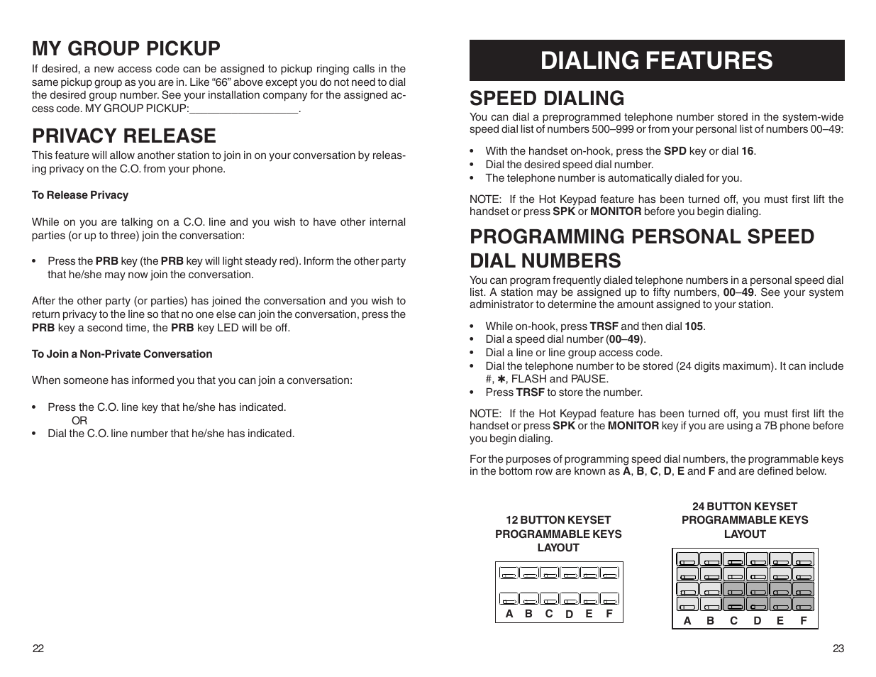 Dialing features, My group pickup, Privacy release | Speed dialing, Programming personal speed dial numbers | DCS LCD 24B User Manual | Page 14 / 30
