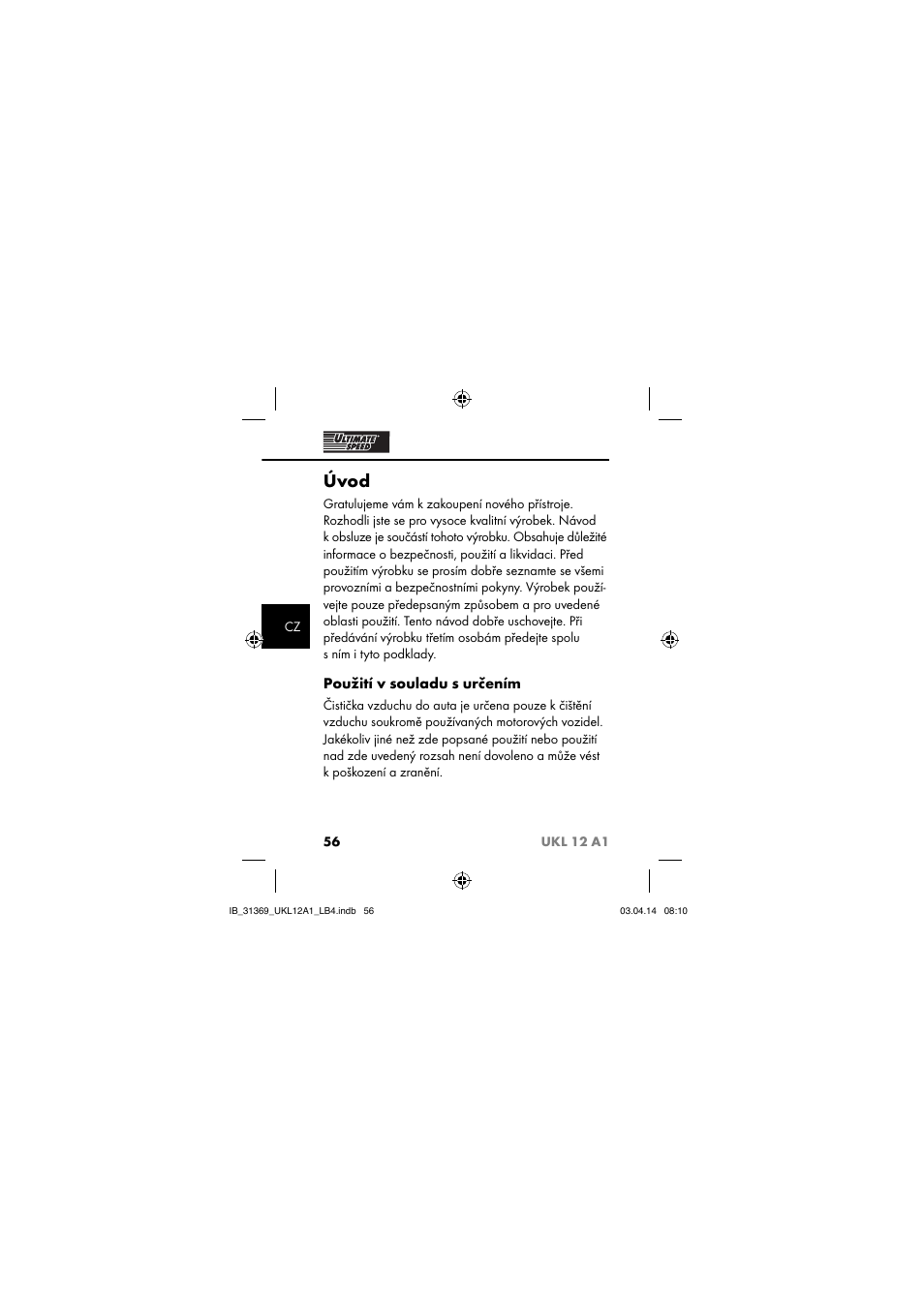 Úvod, Použití v souladu s určením | Ultimate Speed UKL 12 A1 User Manual | Page 59 / 110