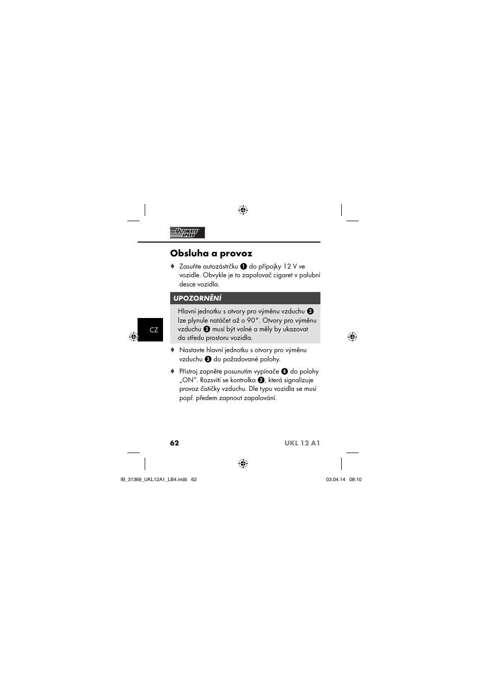 Obsluha a provoz | Ultimate Speed UKL 12 A1 User Manual | Page 65 / 110