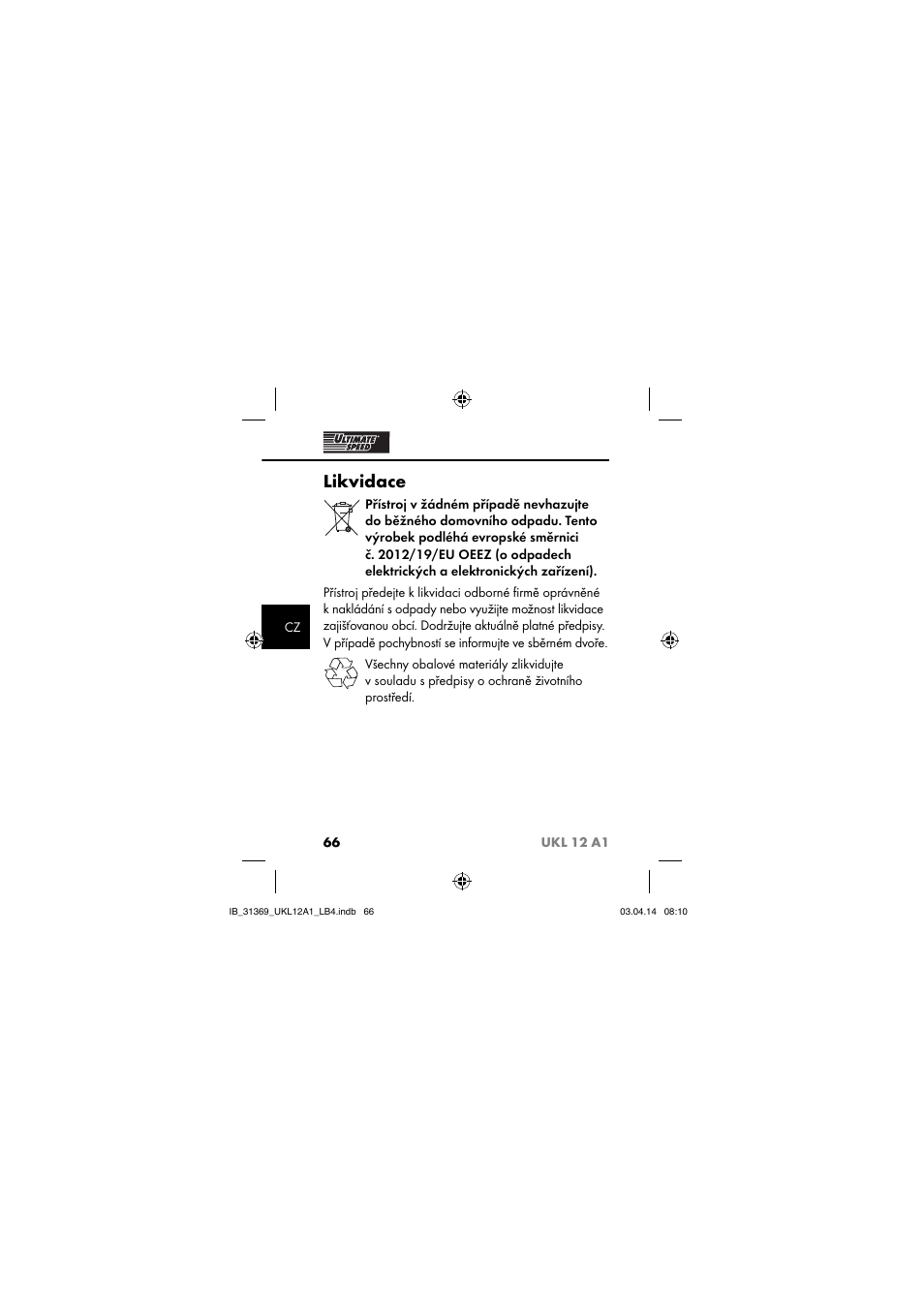 Likvidace | Ultimate Speed UKL 12 A1 User Manual | Page 69 / 110
