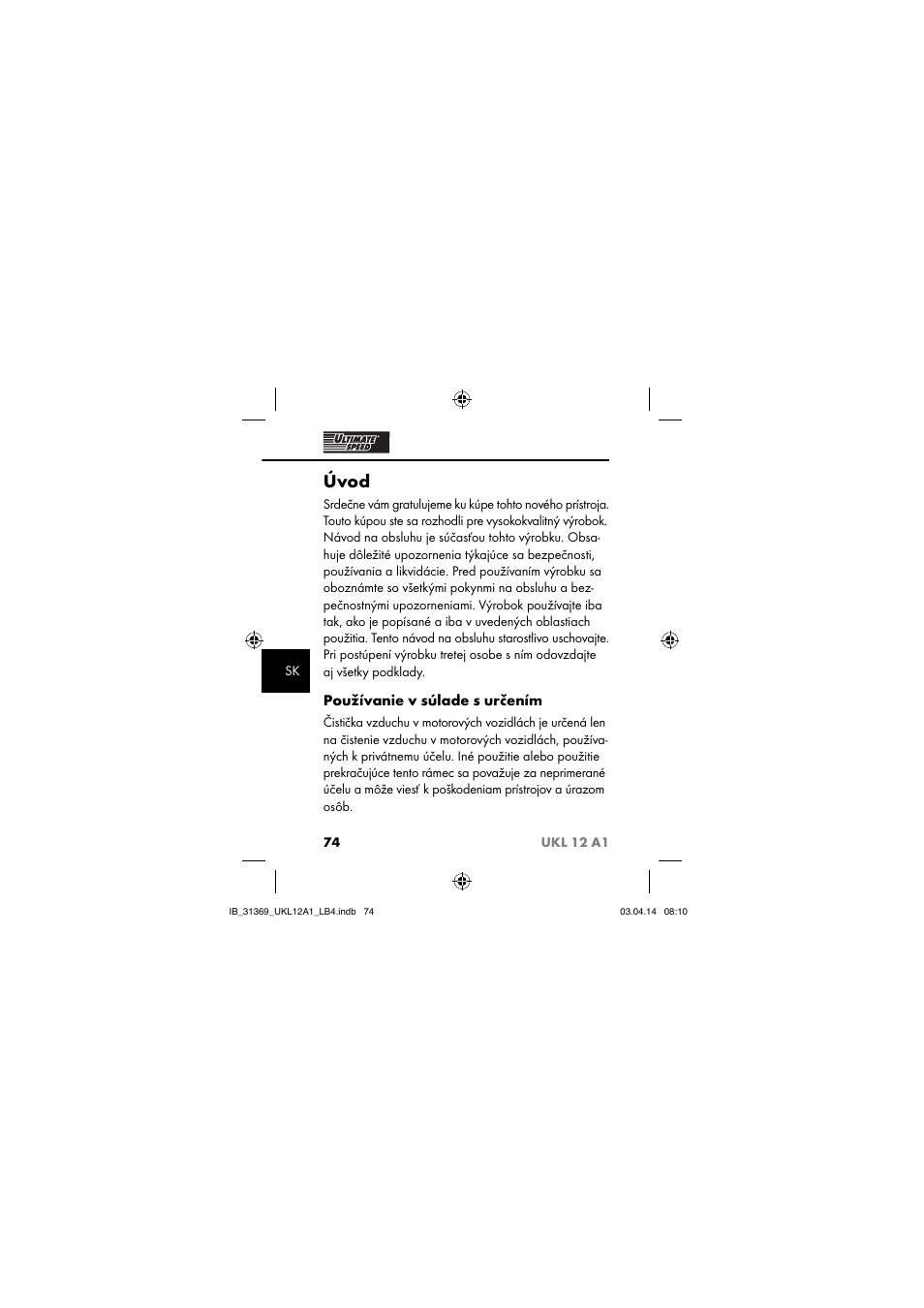 Úvod, Používanie v súlade s určením | Ultimate Speed UKL 12 A1 User Manual | Page 77 / 110