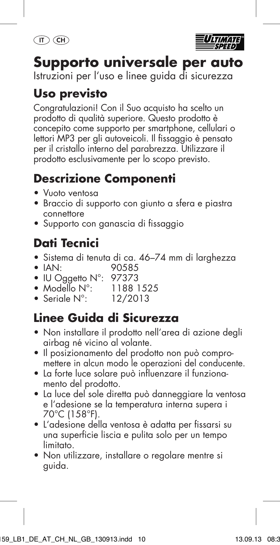 Supporto universale per auto, Uso previsto, Descrizione componenti | Dati tecnici, Linee guida di sicurezza | Ultimate Speed MULTI-PURPOSE CAR BRACKET User Manual | Page 10 / 22