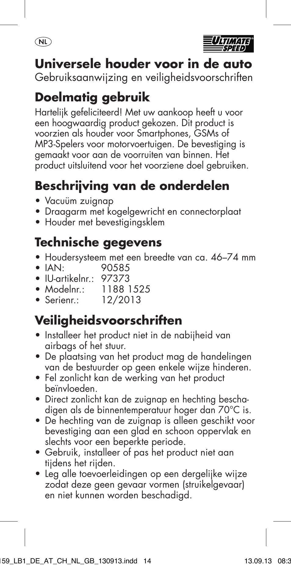 Doelmatig gebruik, Beschrijving van de onderdelen, Technische gegevens | Veiligheidsvoorschriften, Universele houder voor in de auto | Ultimate Speed MULTI-PURPOSE CAR BRACKET User Manual | Page 14 / 22