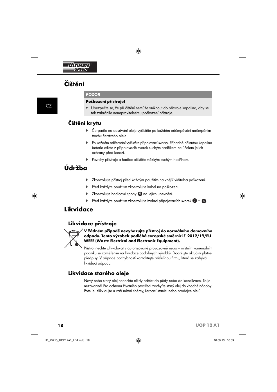 Čištění, Údržba, Likvidace | Čištění krytu, Likvidace přístroje, Likvidace starého oleje | Ultimate Speed UOP 12 A1 User Manual | Page 21 / 44