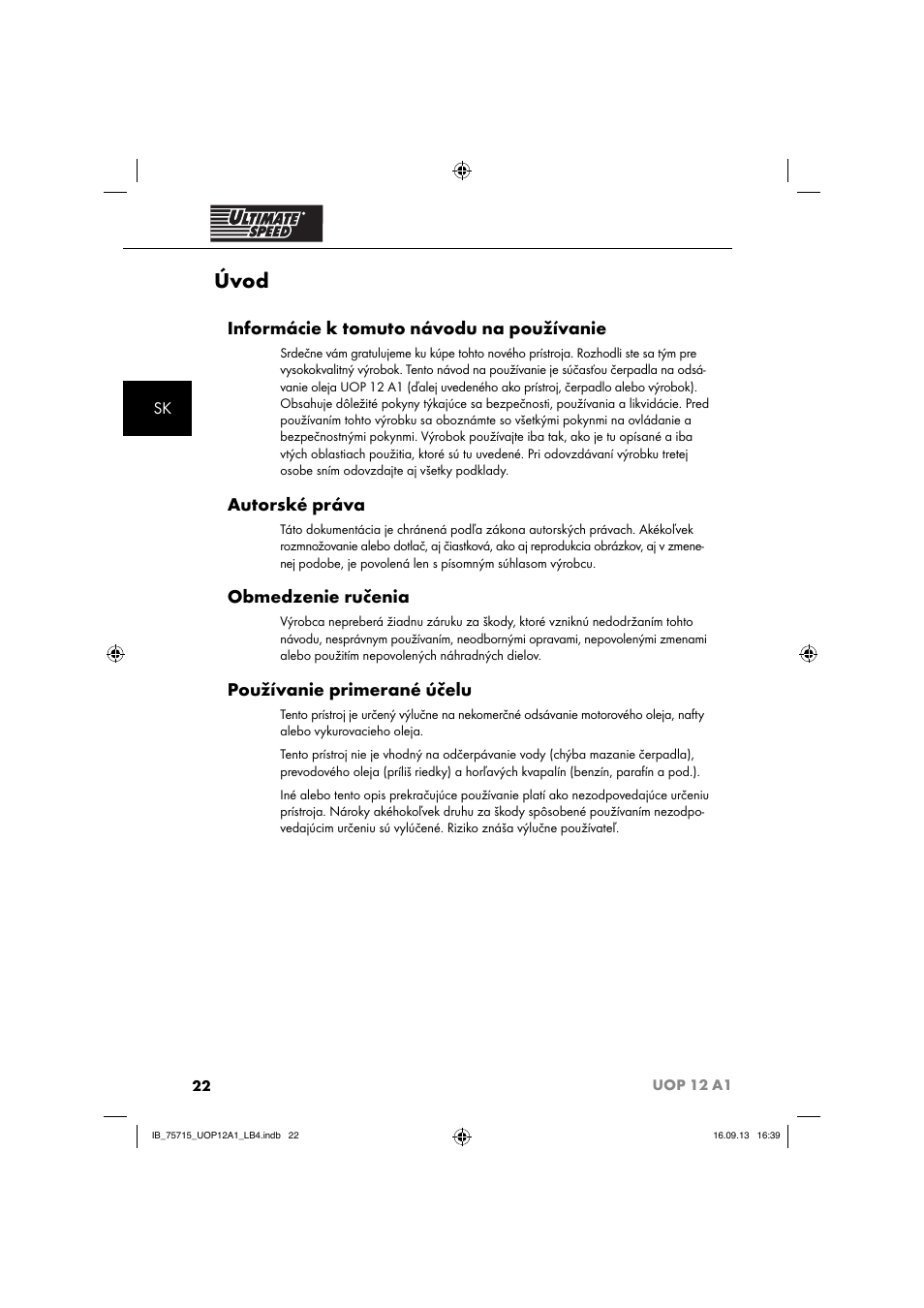 Úvod, Informácie k tomuto návodu na používanie, Autorské práva | Obmedzenie ručenia, Používanie primerané účelu | Ultimate Speed UOP 12 A1 User Manual | Page 25 / 44