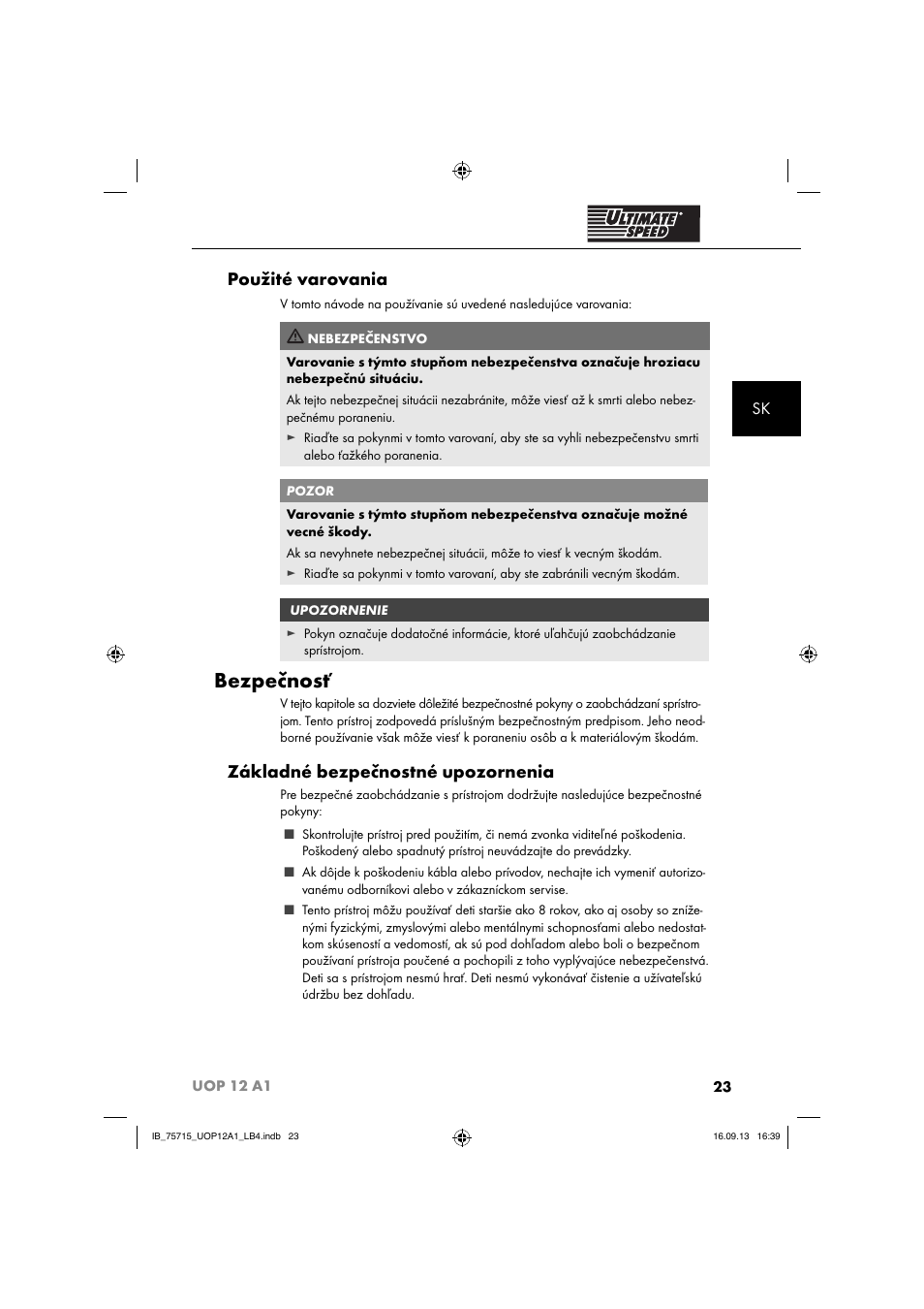 Bezpečnosť, Použité varovania, Základné bezpečnostné upozornenia | Ultimate Speed UOP 12 A1 User Manual | Page 26 / 44