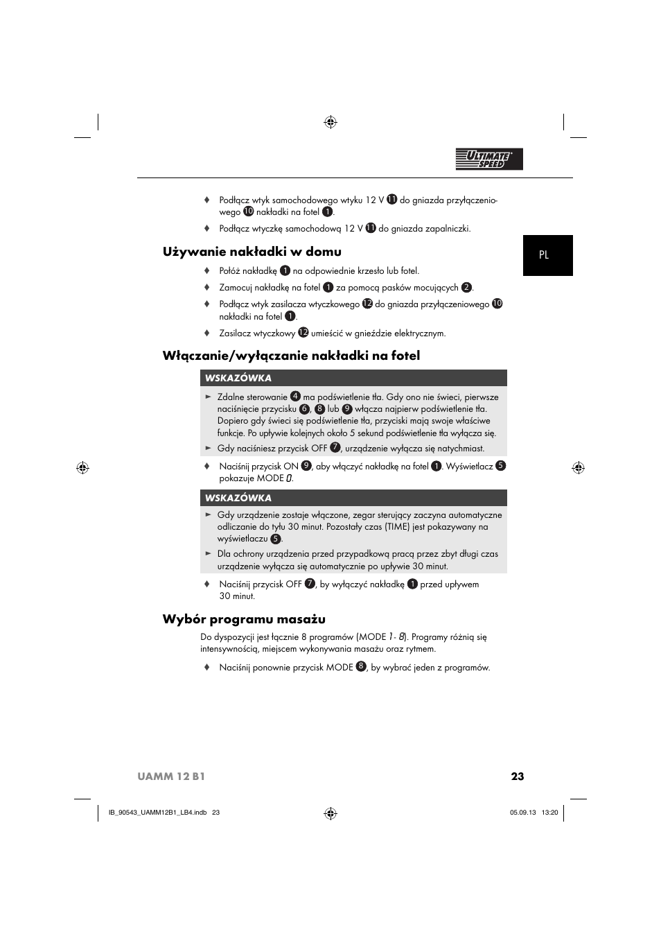 Używanie nakładki w domu, Włączanie/wyłączanie nakładki na fotel, Wybór programu masażu | Ultimate Speed UAMM 12 B1 User Manual | Page 26 / 87