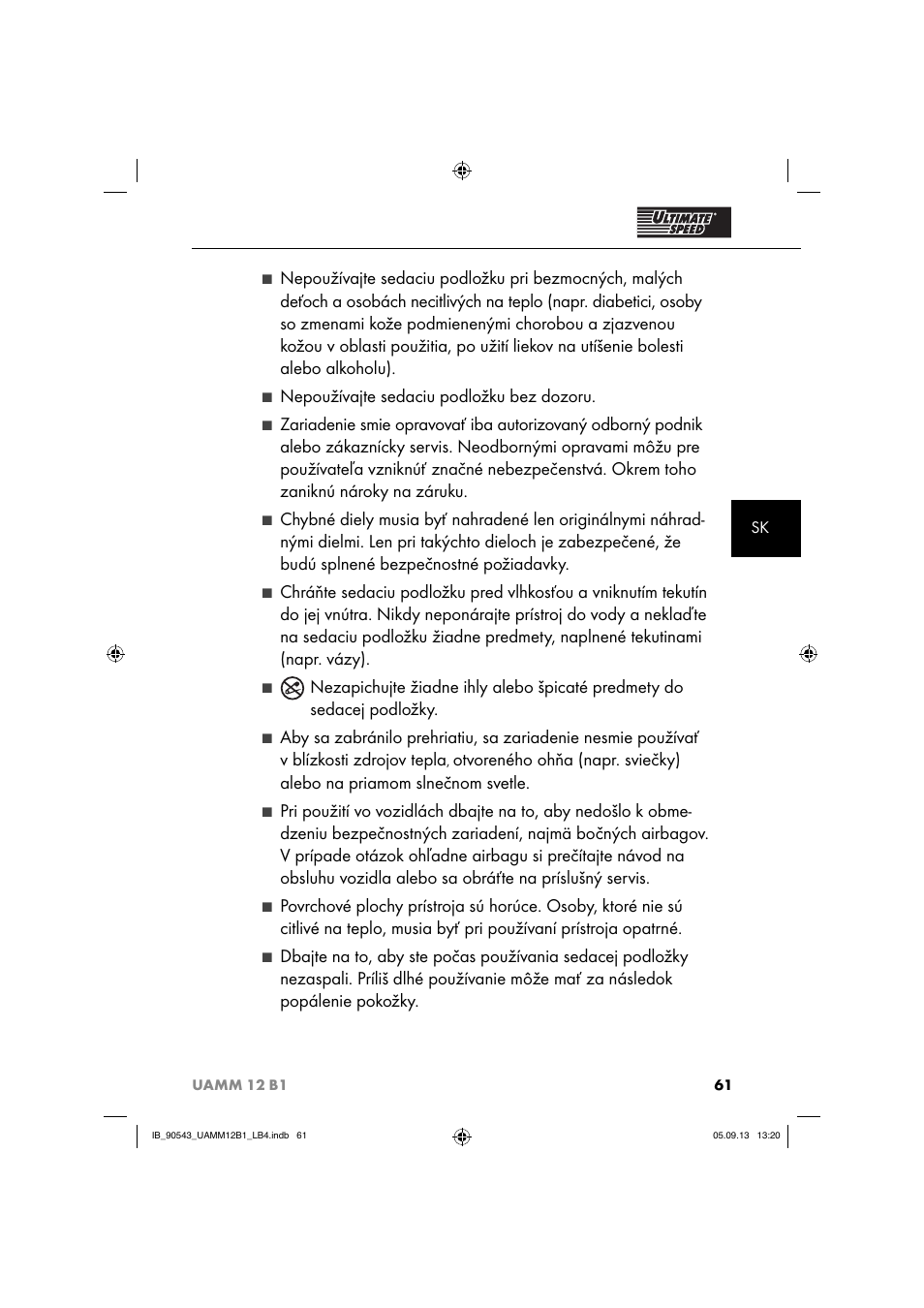 Nepoužívajte sedaciu podložku bez dozoru | Ultimate Speed UAMM 12 B1 User Manual | Page 64 / 87