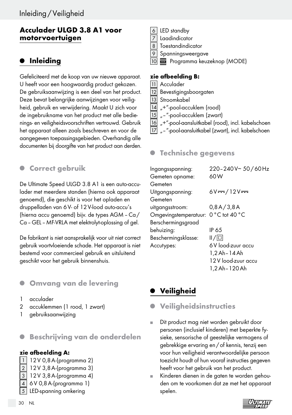 Veiligheid / bediening inleiding / veiligheid, Correct gebruik, Omvang van de levering | Beschrijving van de onderdelen, Technische gegevens, Veiligheid, Veiligheidsinstructies | Ultimate Speed ULGD 3.8 A1 User Manual | Page 30 / 41