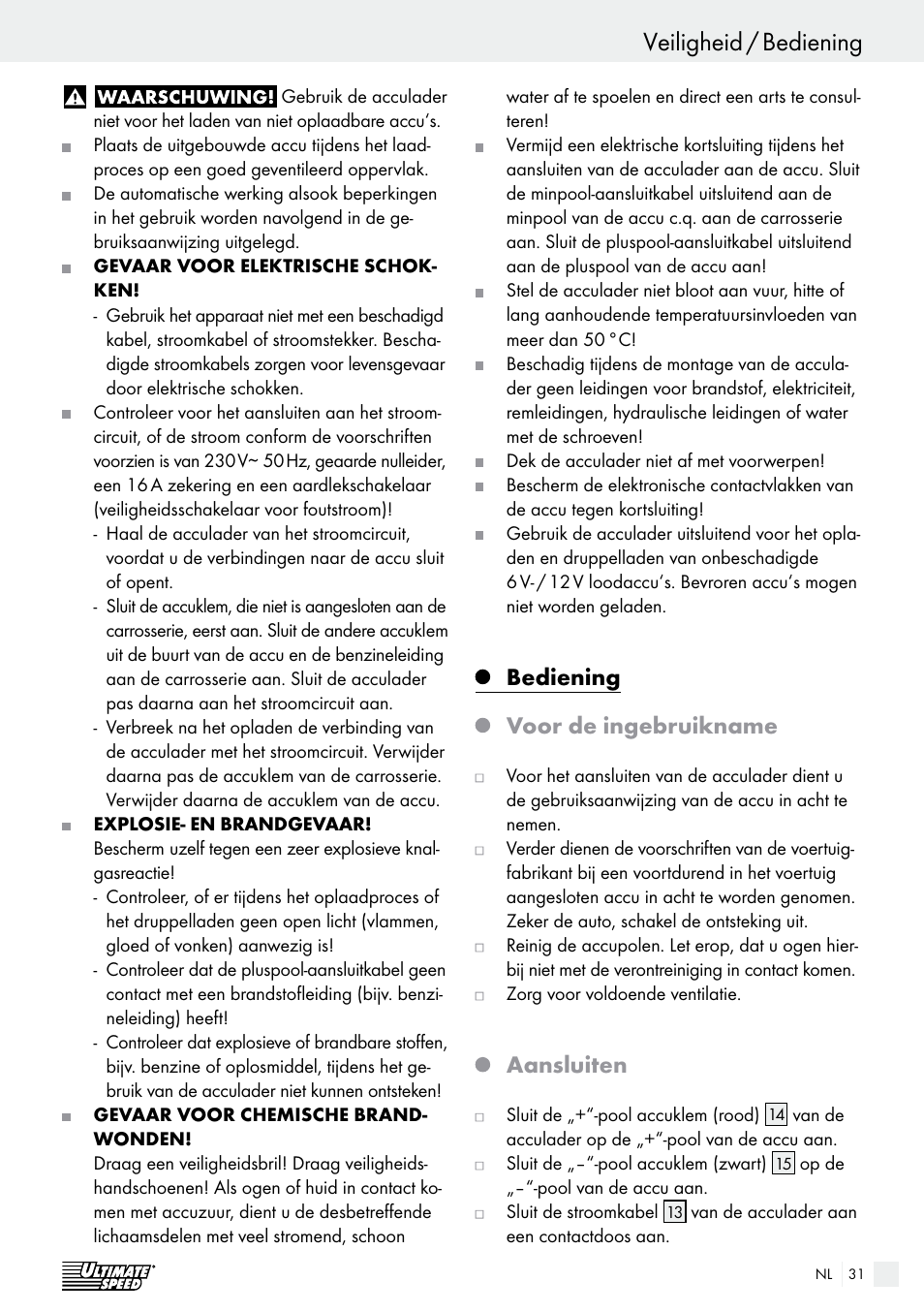 Veiligheid / bediening inleiding / veiligheid, Bediening voor de ingebruikname, Aansluiten | Ultimate Speed ULGD 3.8 A1 User Manual | Page 31 / 41