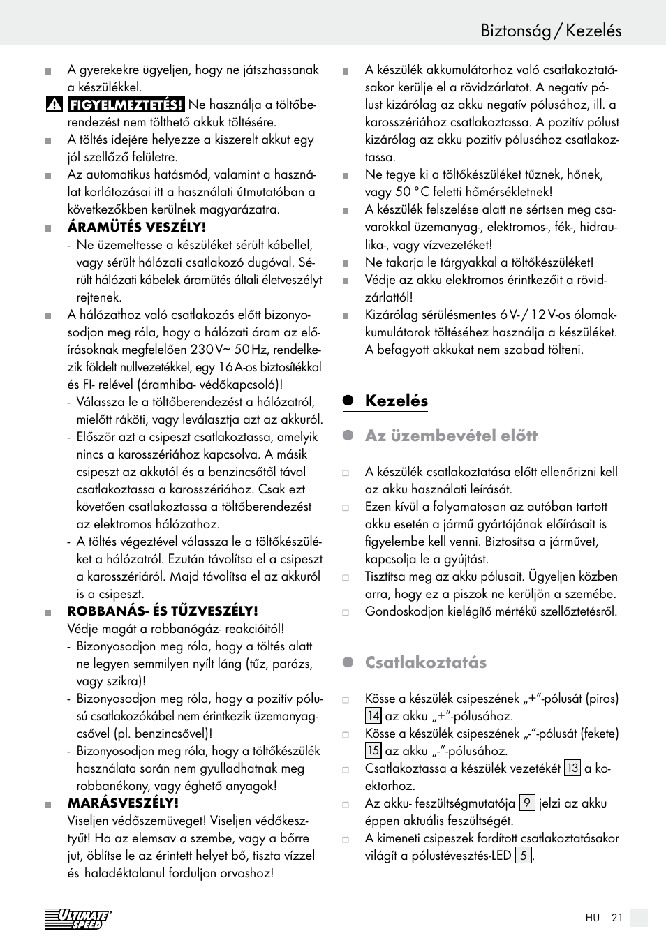 Biztonság / kezelés bevezetés / biztonság, Kezelés az üzembevétel előtt, Csatlakoztatás | Ultimate Speed ULGD 3.8 A1 User Manual | Page 21 / 52