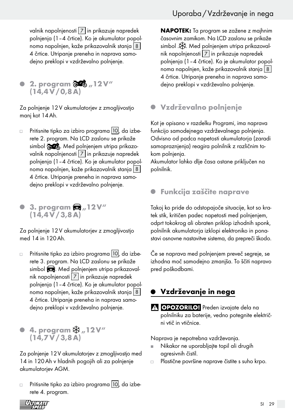 Uporaba / vzdrževanje in nega uporaba, Program, Vzdrževalno polnjenje | Funkcija zaščite naprave, Vzdrževanje in nega | Ultimate Speed ULGD 3.8 A1 User Manual | Page 29 / 52