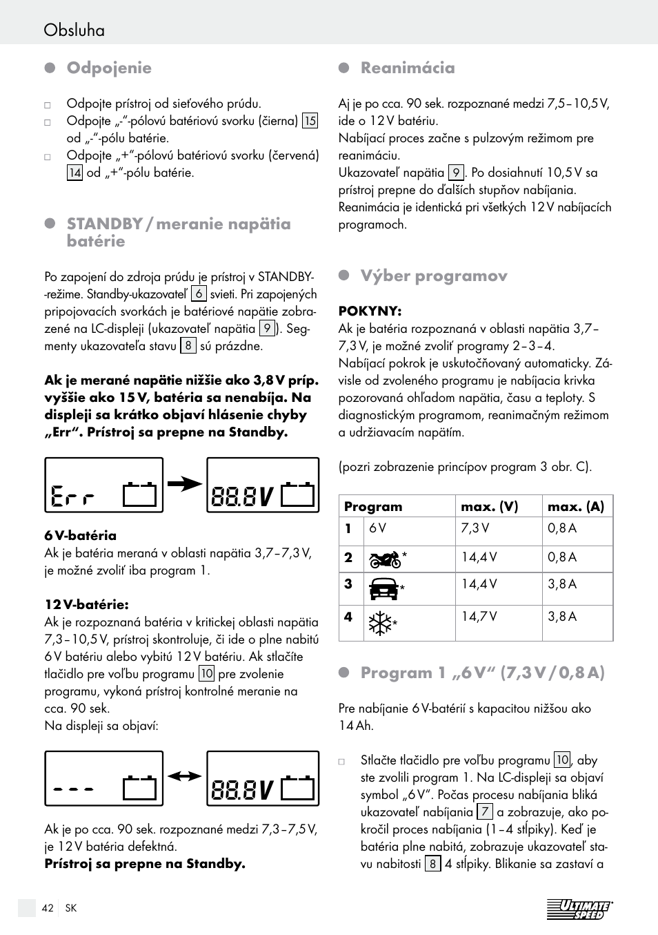 Obsluha, Obsluha / starostlivosť a údržba / servis, Odpojenie | Standby / meranie napätia batérie, Reanimácia, Výber programov | Ultimate Speed ULGD 3.8 A1 User Manual | Page 42 / 52