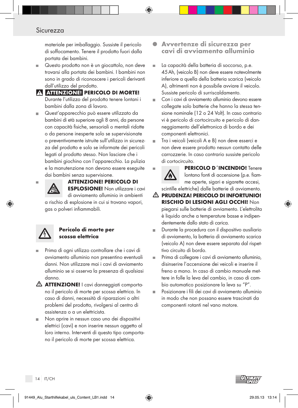 Sicurezza | Ultimate Speed ALUMINIUM JUMP LEADS User Manual | Page 14 / 26