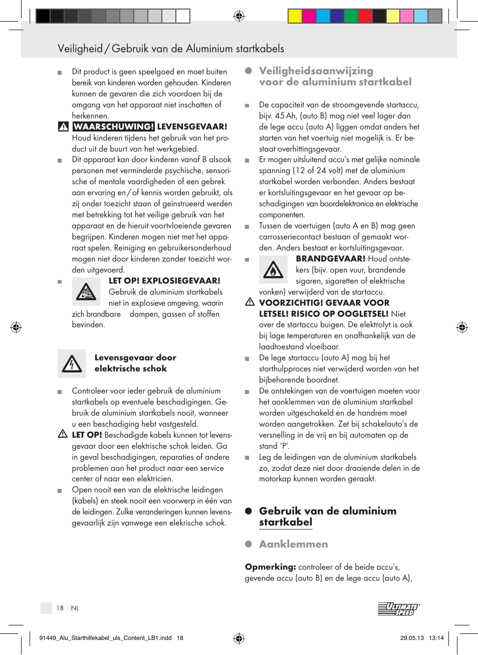 Veiligheid / gebruik van de aluminium startkabels, Veiligheidsaanwijzing voor de aluminium, Startkabel | Gebruik van de aluminium, Startkabel aanklemmen | Ultimate Speed ALUMINIUM JUMP LEADS User Manual | Page 18 / 26