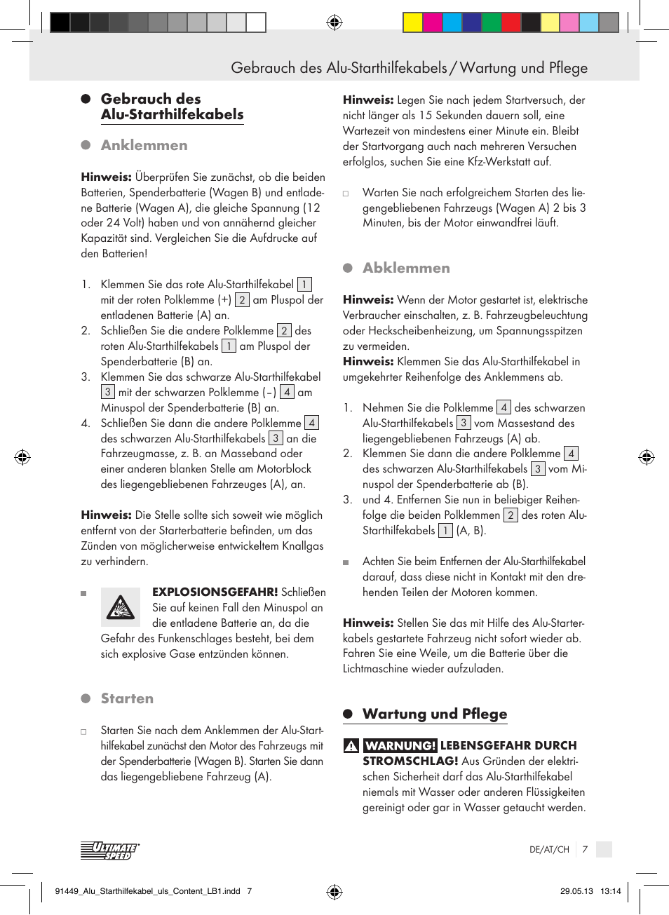 Gebrauch des alu-starthilfekabels, Anklemmen, Starten | Abklemmen, Wartung und pflege | Ultimate Speed ALUMINIUM JUMP LEADS User Manual | Page 7 / 26