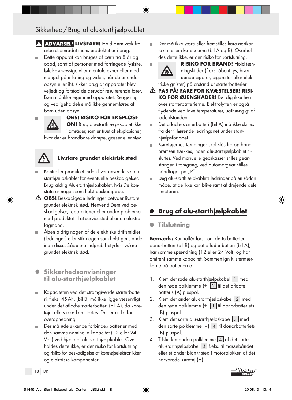 Sikkerhed / brug af alu-starthjælpkablet, Sikkerhedsanvisninger til alu-starthjælpkablet, Brug af alu-starthjælpkablet tilslutning | Ultimate Speed ALUMINIUM JUMP LEADS User Manual | Page 18 / 34