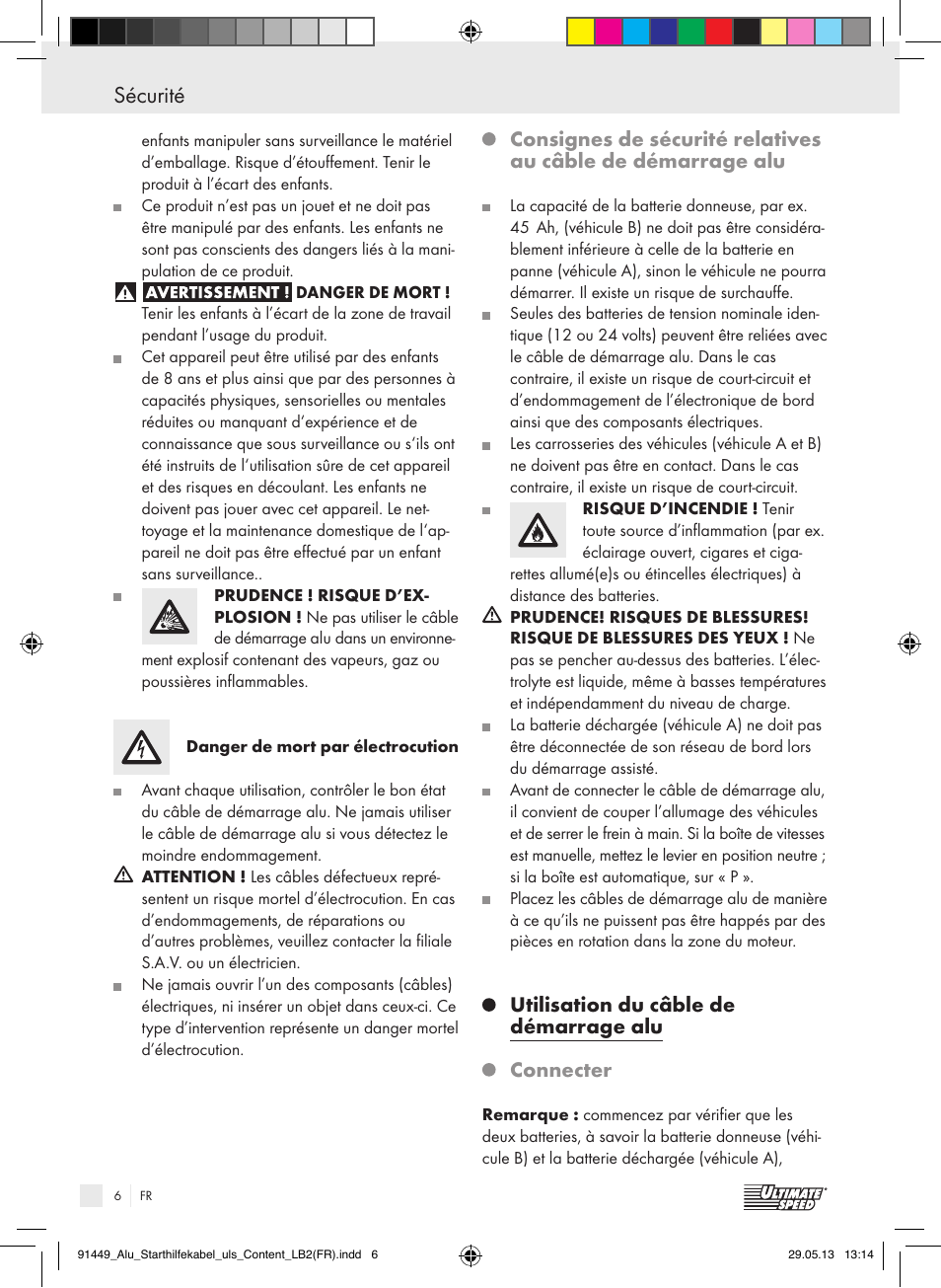 Sécurité, Utilisation du câble de démarrage alu connecter | Ultimate Speed ALUMINIUM JUMP LEADS User Manual | Page 6 / 18