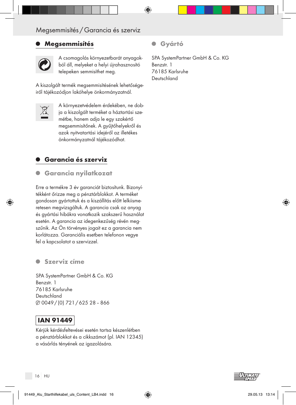 Megsemmisítés / garancia és szerviz | Ultimate Speed ALUMINIUM JUMP LEADS User Manual | Page 16 / 35