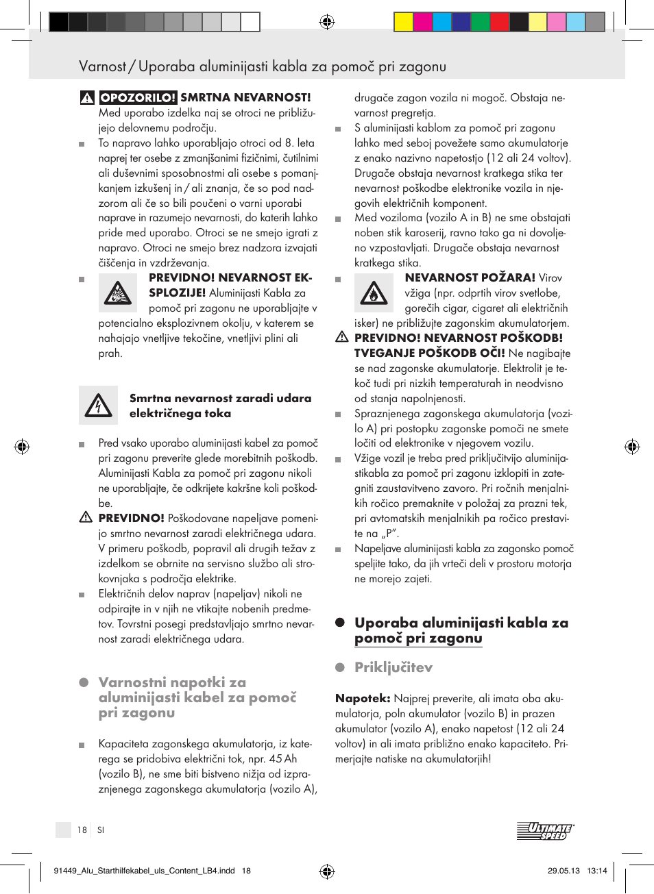 Uporaba aluminijasti, Kabla za pomoč pri zagonu priključitev | Ultimate Speed ALUMINIUM JUMP LEADS User Manual | Page 18 / 35