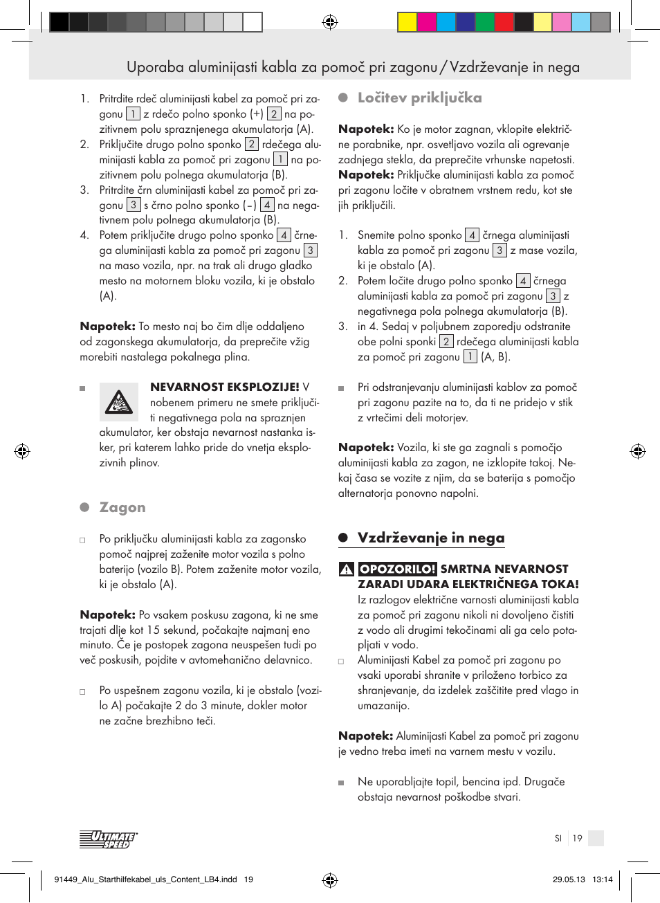 Zagon, Ločitev priključka, Vzdrževanje in nega | Ultimate Speed ALUMINIUM JUMP LEADS User Manual | Page 19 / 35