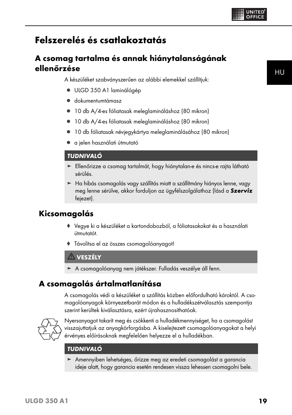 Felszerelés és csatlakoztatás, Kicsomagolás, A csomagolás ártalmatlanítása | United Office ULGD 350 A1 User Manual | Page 21 / 85