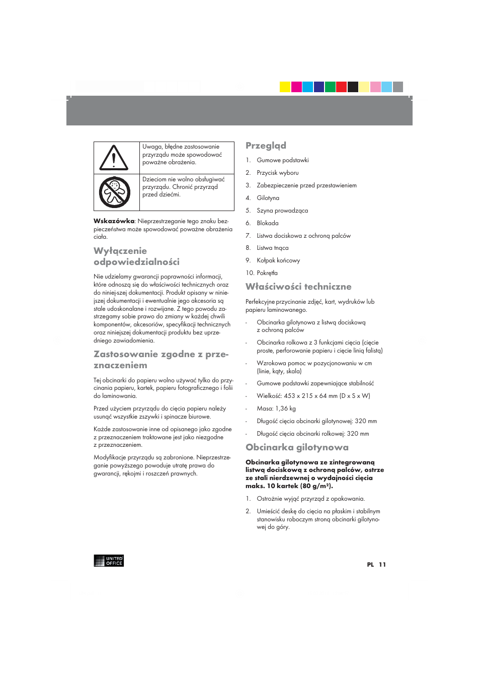 Wyłączenie odpowiedzialności, Zastosowanie zgodne z prze­ znaczeniem, Przegląd | Właściwości techniczne, Obcinarka gilotynowa | United Office 2-in-1 Paper Trimmer User Manual | Page 11 / 42