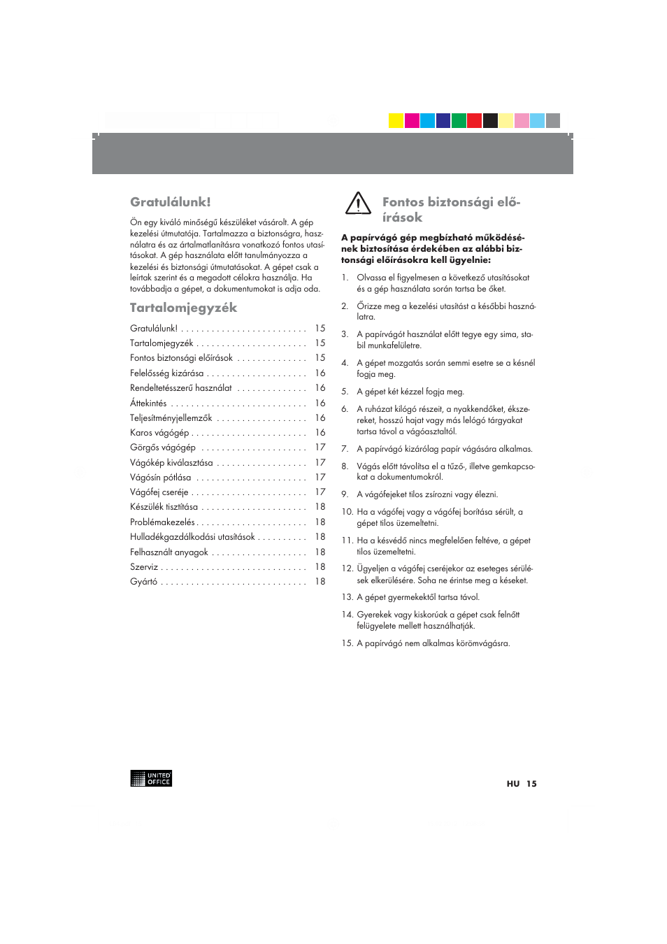 Gratulálunk, Tartalomjegyzék, Fontos biztonsági elő­ írások | United Office 2-in-1 Paper Trimmer User Manual | Page 15 / 42