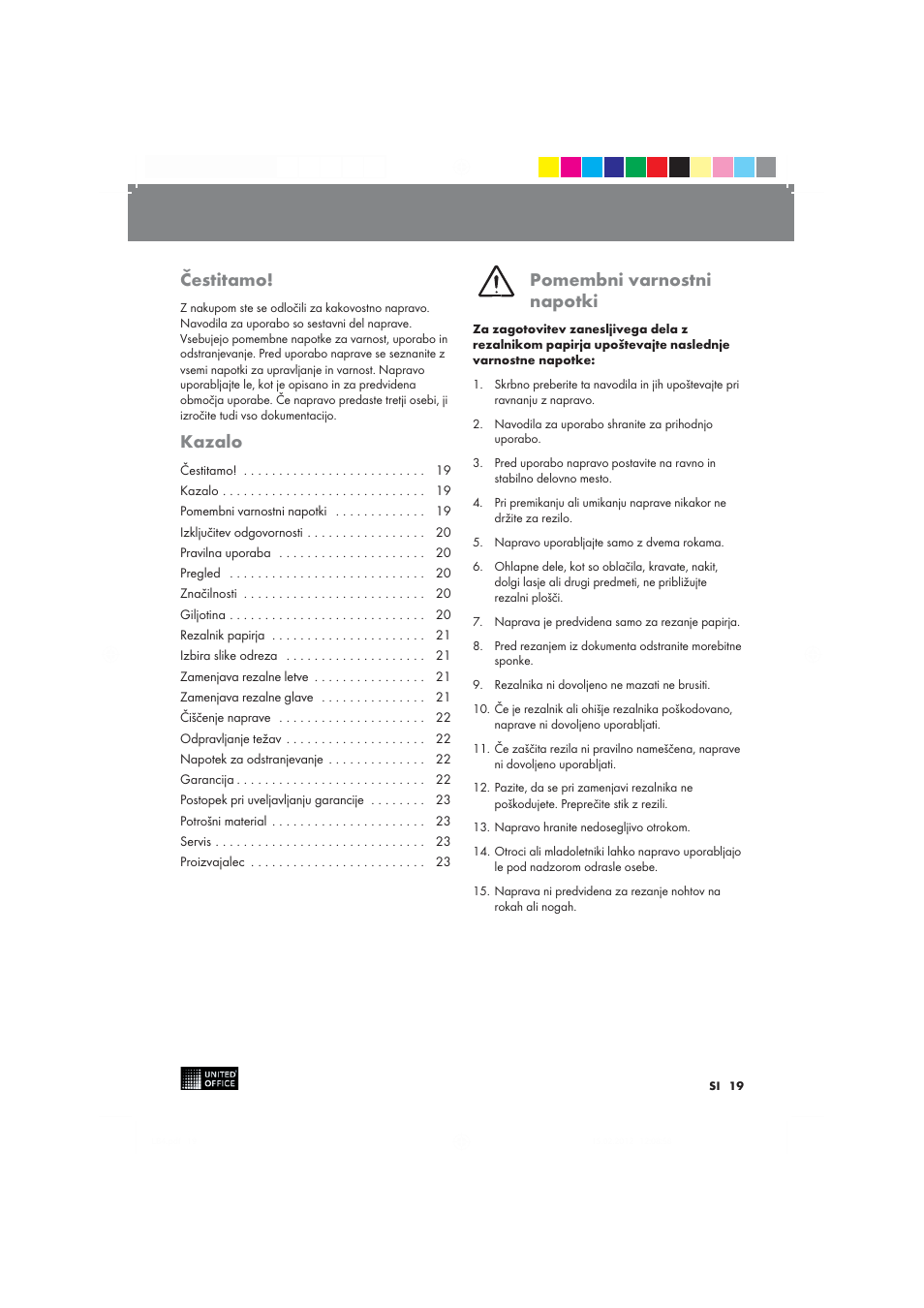 Čestitamo, Kazalo, Pomembni varnostni napotki | United Office 2-in-1 Paper Trimmer User Manual | Page 19 / 42
