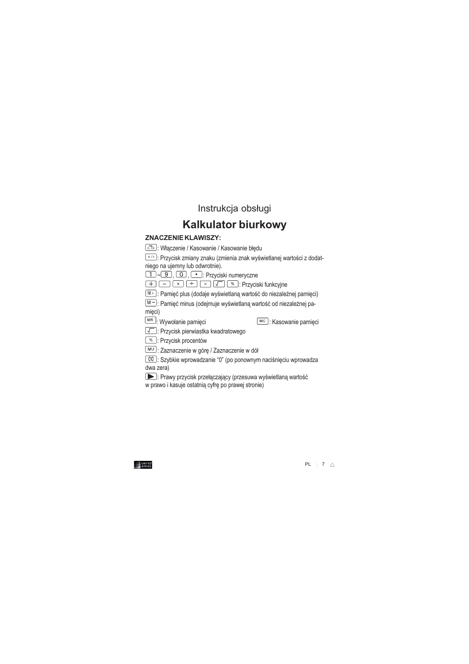 Kalkulator biurkowy, Instrukcja obsługi | United Office Desktop Calculator User Manual | Page 7 / 34
