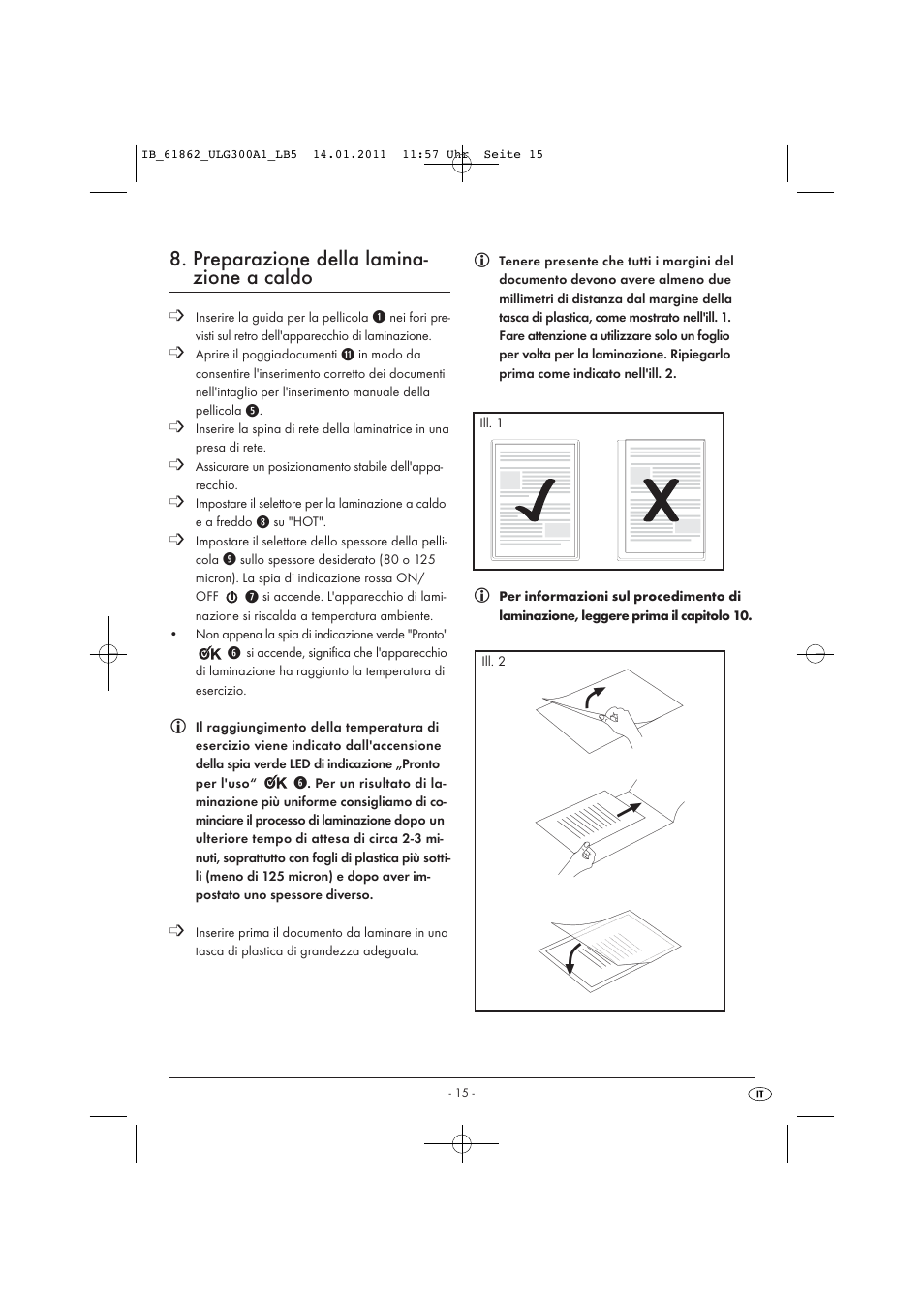 Preparazione della lamina- zione a caldo | United Office Plastificadora A3 ULG 300 A1 User Manual | Page 17 / 51