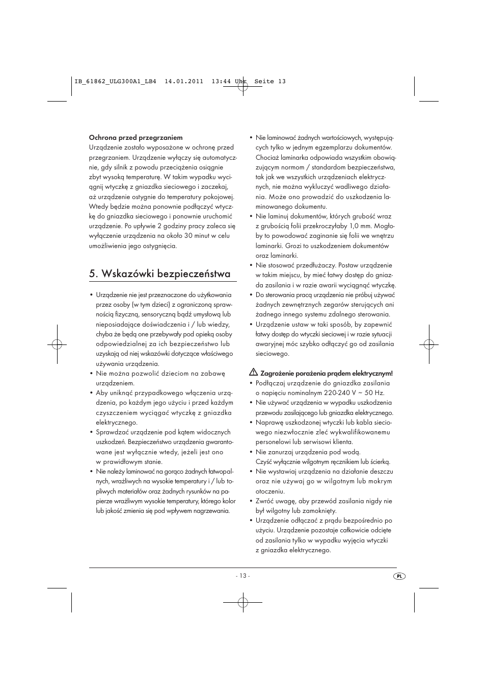 Wskazówki bezpieczeństwa | United Office A3 Laminator ULG 300 A1 User Manual | Page 15 / 65