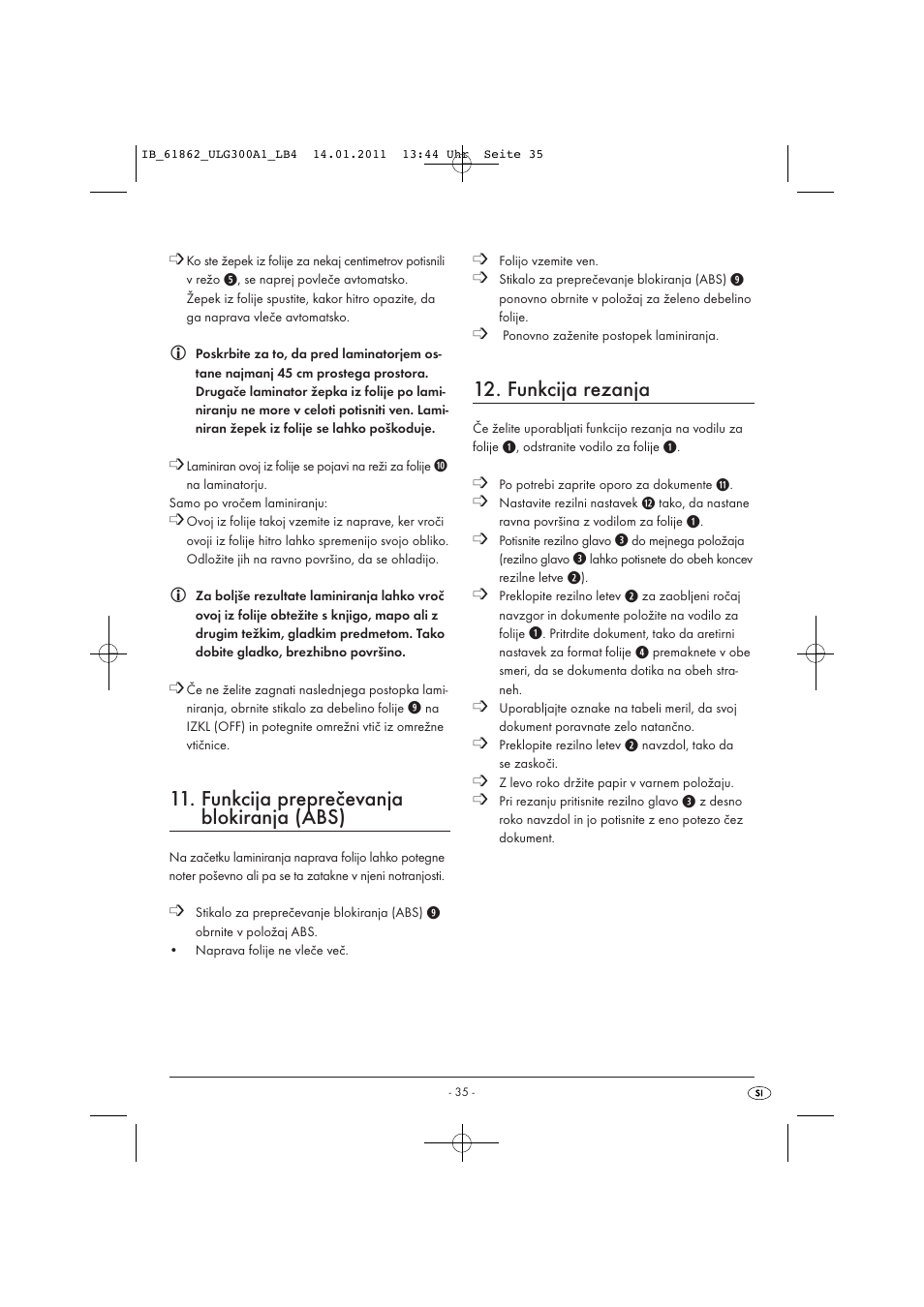 Funkcija preprečevanja blokiranja (abs), Funkcija rezanja | United Office A3 Laminator ULG 300 A1 User Manual | Page 37 / 65