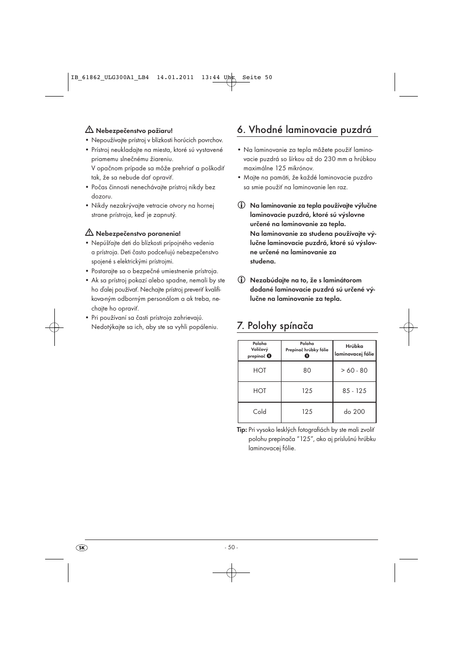 Vhodné laminovacie puzdrá, Polohy spínača | United Office A3 Laminator ULG 300 A1 User Manual | Page 52 / 65