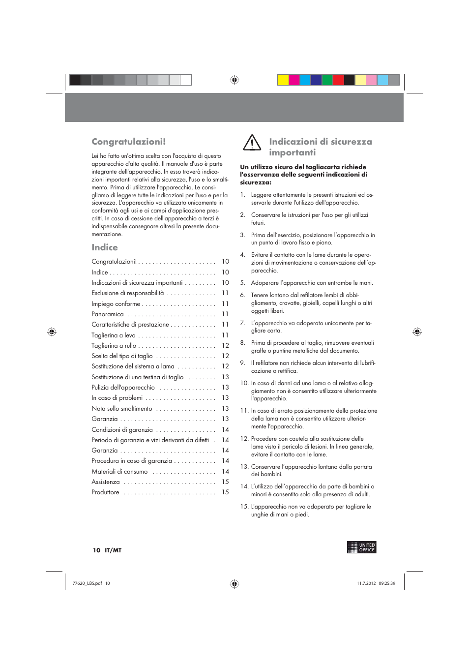 Congratulazioni, Indice, Indicazioni di sicurezza importanti | United Office 2-in-1 Paper Trimmer User Manual | Page 10 / 34
