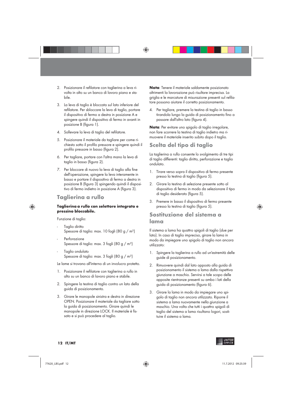 Taglierina a rullo, Scelta del tipo di taglio, Sostituzione del sistema a lama | United Office 2-in-1 Paper Trimmer User Manual | Page 12 / 34