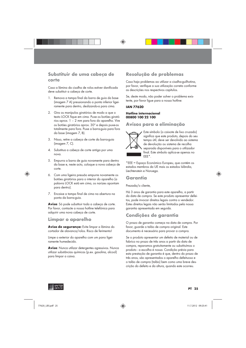 Substituir de uma cabeça de corte, Limpar o aparelho, Resolução de problemas | Avisos para a eliminação, Garantia, Condições de garantia | United Office 2-in-1 Paper Trimmer User Manual | Page 25 / 34