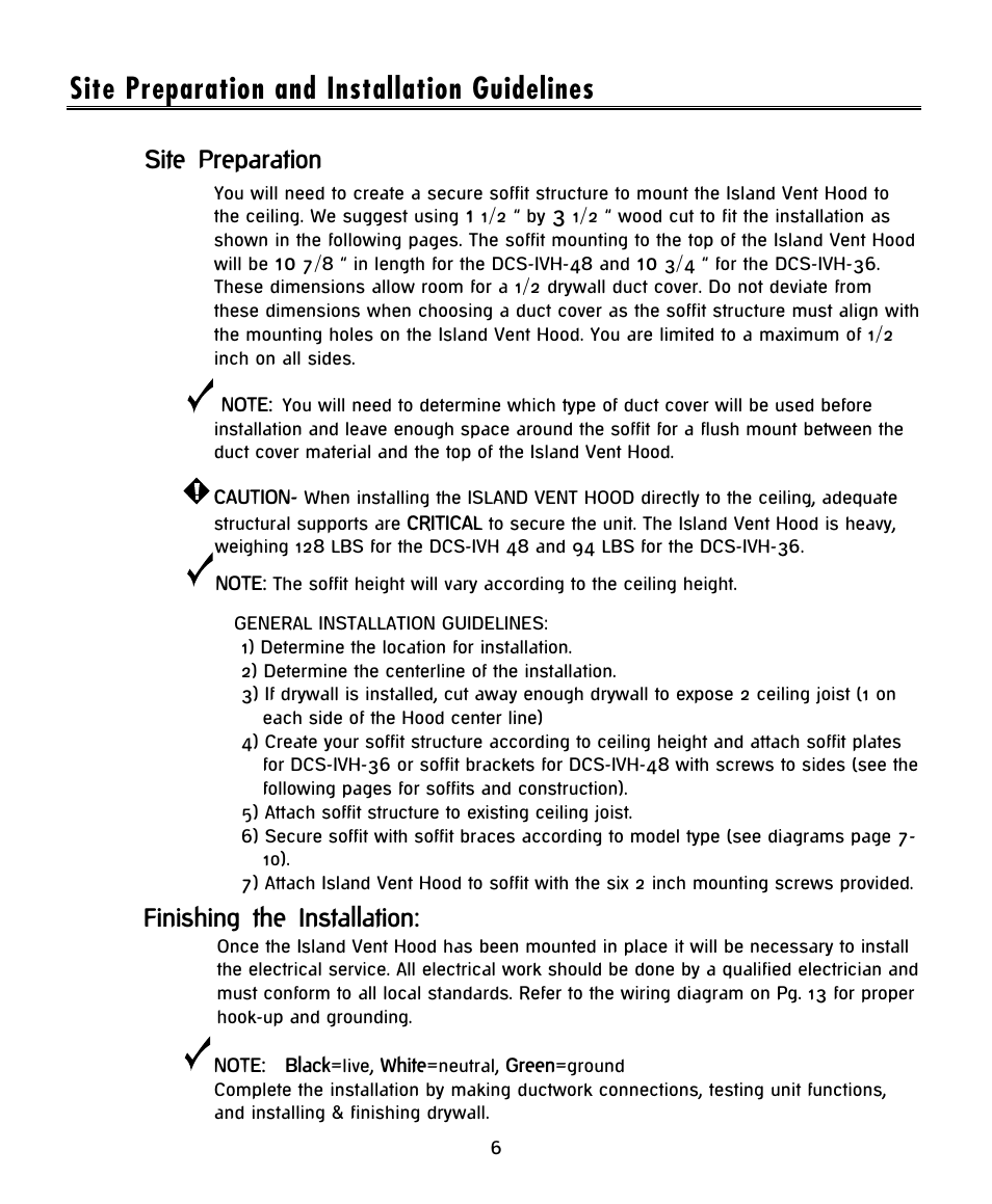 Site preparation and installation guidelines, Site preparation, Finishing the installation | DCS -IVH-48 User Manual | Page 8 / 20