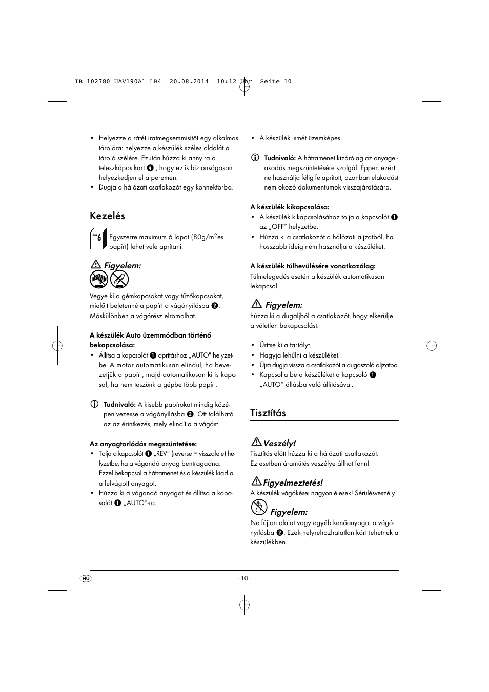 Kezelés, Tisztítás, Figyelem | Veszély, Figyelmeztetés | United Office UAV 190 A1 User Manual | Page 13 / 40