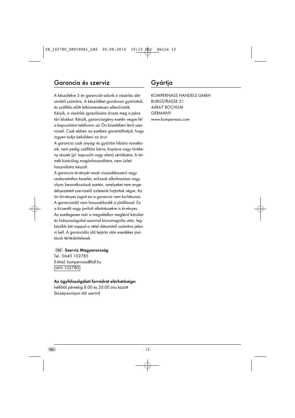 Garancia és szerviz, Gyártja | United Office UAV 190 A1 User Manual | Page 15 / 40