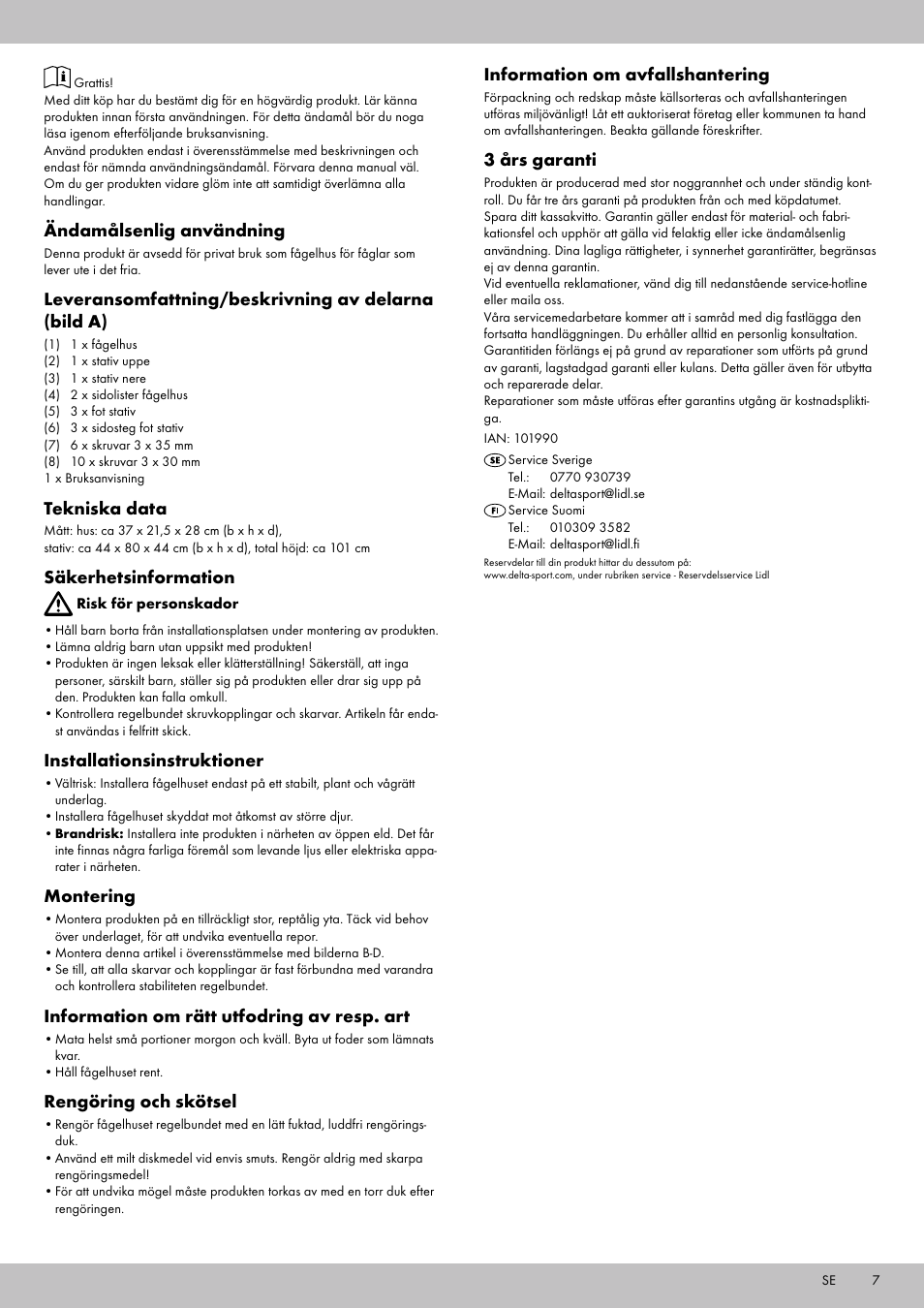 Ändamålsenlig användning, Leveransomfattning/beskrivning av delarna (bild a), Tekniska data | Säkerhetsinformation, Installationsinstruktioner, Montering, Information om rätt utfodring av resp. art, Rengöring och skötsel, Information om avfallshantering, 3 års garanti | Zoofari Bird Feeder User Manual | Page 5 / 10