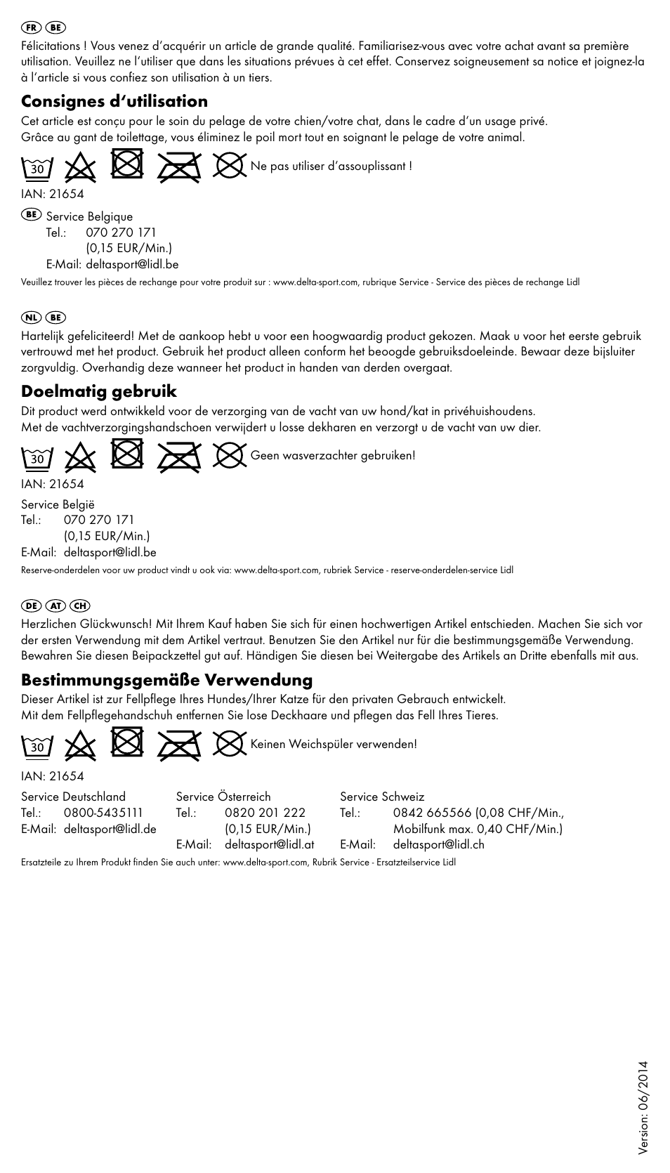 Doelmatig gebruik, Bestimmungsgemäße verwendung, Consignes d‘utilisation | Zoofari Undercoat Comb Style B User Manual | Page 2 / 2